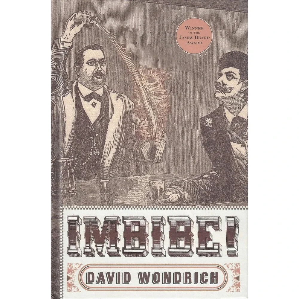 Imbibe!: From Absinthe Cocktail to Whiskey Smash, a Salute in Stories and Drink